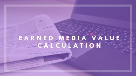 What is Earned Media Value? How to measure it?