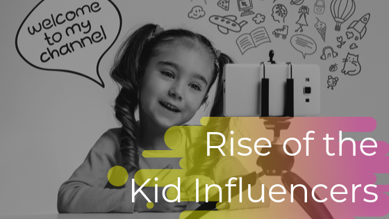 The Rise of the "Kid Influencers": Meet the new generation of Influencers