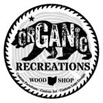 Organic Recreations Wood Shop