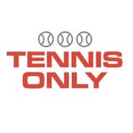 TENNIS ONLY