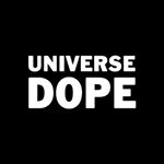 UNIVERSE DOPE