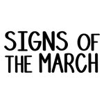 Signs of the March