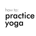 howtopracticeyoga