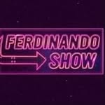 Ferdinando Show