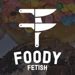 foody fetish